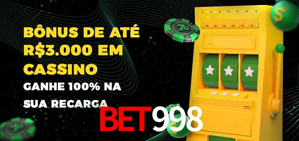 bet998 melhor bônus de depósito